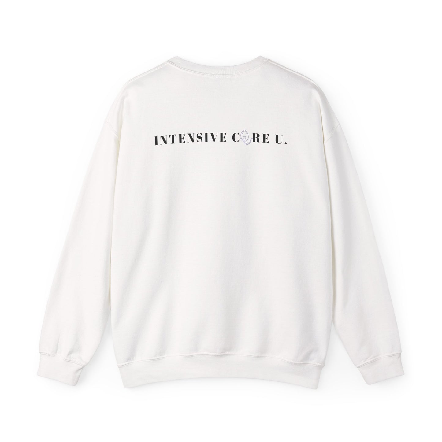 Intensive Care Unit Sweatshirt