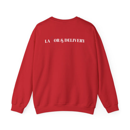 Labor & Delivery Sweatshirt