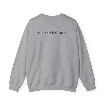 Intensive Care Unit Sweatshirt