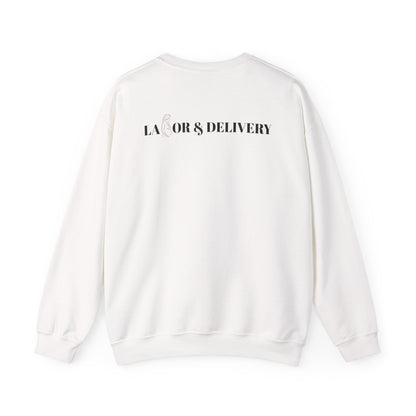 Labor & Delivery Sweatshirt