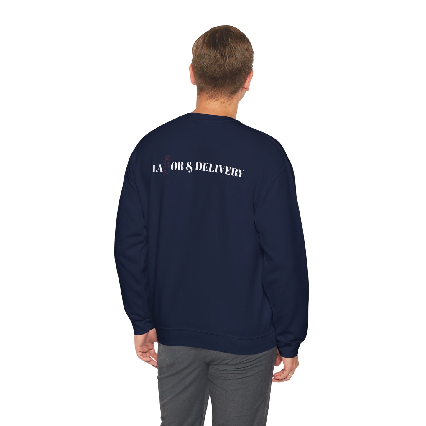 Labor & Delivery Sweatshirt