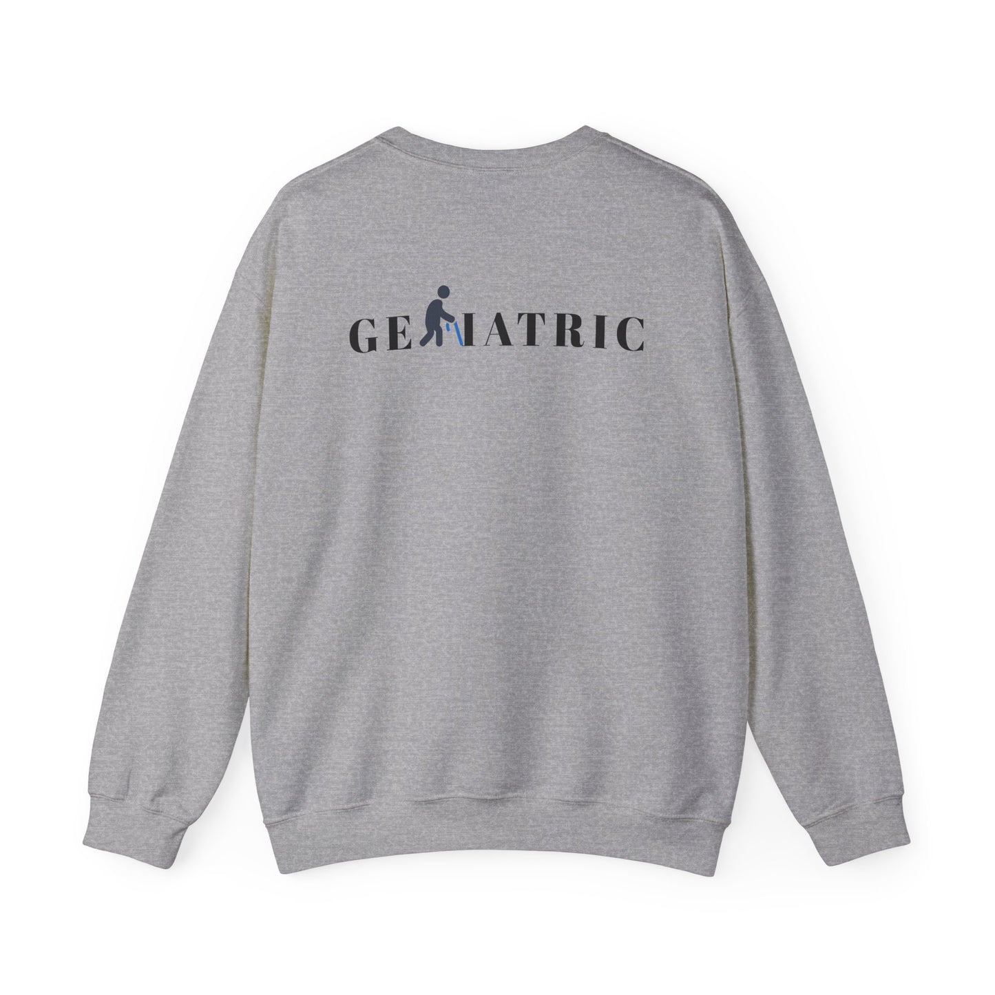 Geriatric Crewneck Sweatshirt