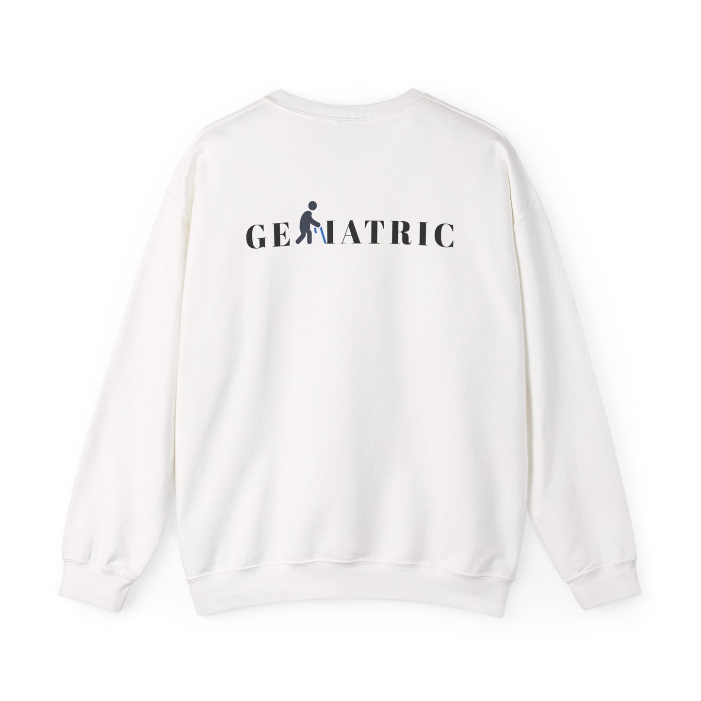 Geriatric Crewneck Sweatshirt