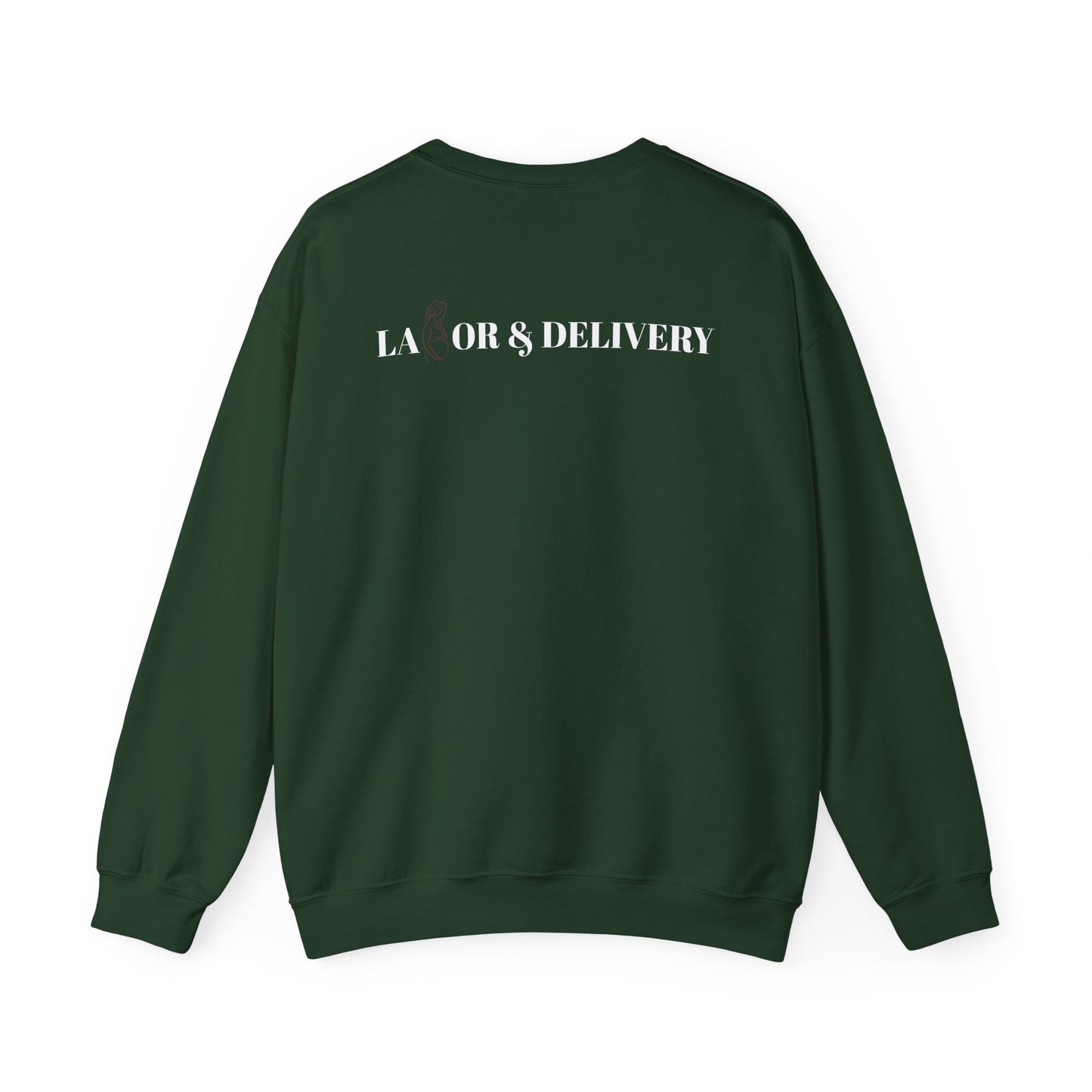 Labor & Delivery Sweatshirt