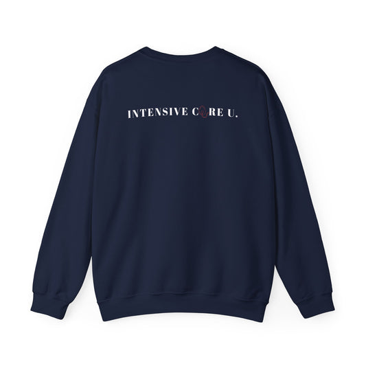 Intensive Care Unit Sweatshirt